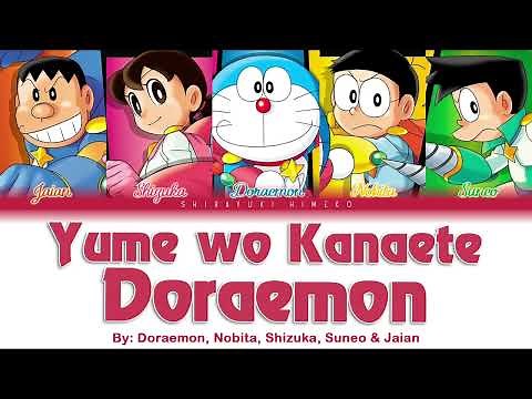 Yume wo Kanaete Doraemon | Doraemon,Nobita,Shizuka,Jaian&Suneo | Full ROM/KAN/ENG Color Coded Lyrics