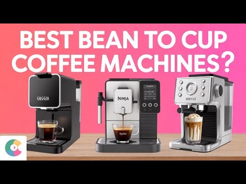 Top 5 Best Bean to Cup Coffee Machines 2025