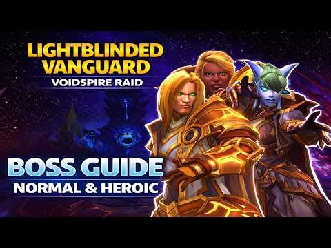 Lightblinded Vanguard│Voidspire│Normal & Heroic QUICK GUIDE