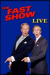 The Fast Show Live - Movie
