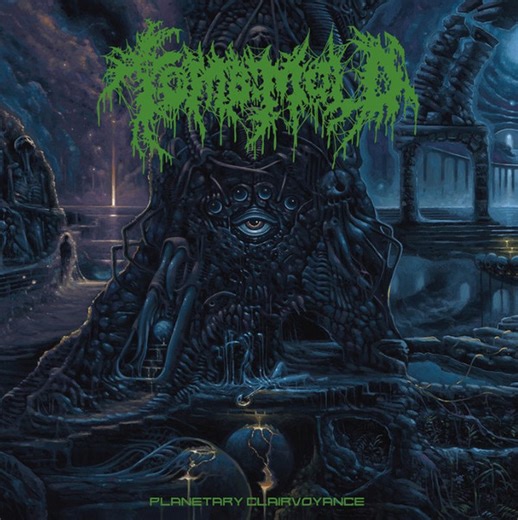 Tomb Mold - Planetary Clairvoyance