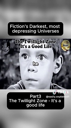 Fiction’s Darkest, most depressing Universes: Part3, The Twillight Zone - It's a good life #explain #trending #viral #tiktok