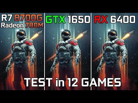 Ryzen 7 8700G vs GTX 1650 vs RX 6400 - Test in 12 Games