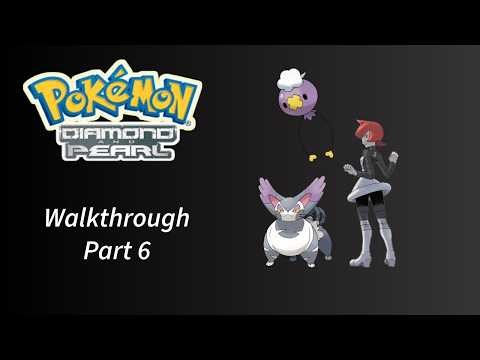 Pokemon Diamond Walkthrough Part 6