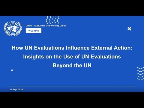 How UN Evaluations Influence External Action: Insights on the Use of UN Evaluations Beyond the UN