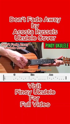 Don't Fade Away by Acosta Russels Ukulele Cover (Low G Version) (short) ‪@pinoyukulele2023‬