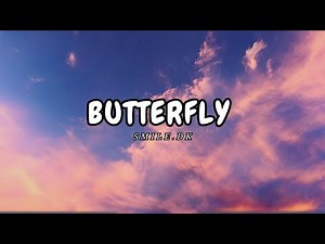 Butterfly Lyrics by Smile.dk