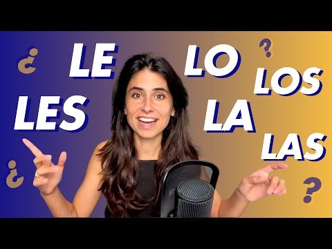 How to use LE, LES, LO, LA...? | Personal Pronouns in Spanish