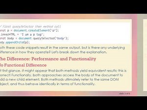 Understanding the DOM Method: appendChild Directly on document.body vs. querySelector