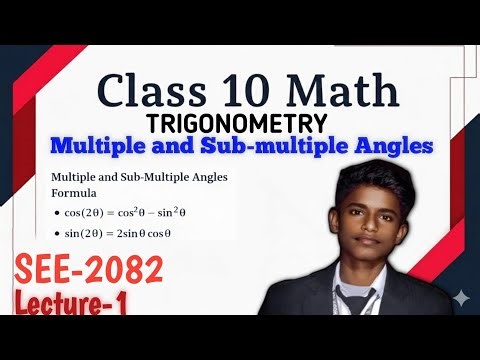 Class 10 OPT.Math Trigonometry( Multiple and Sub-multiple Angles)|| NEB || Full Chapter in ONE shot