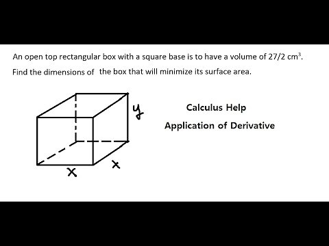 Calculus Help: An open top rectangular box with a square base is to have a volume of 27/2 cm3.