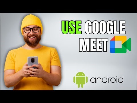 How to Use Google Meet on your Android or Samsung phone
