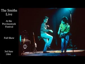 The Smiths Live | Provinssi Rock Festival | June 1984 [FULL SHOW]
