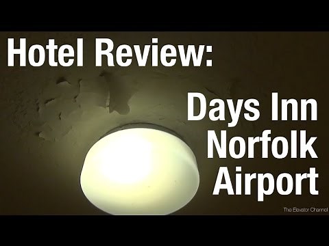 Hotel Review - Trouble at the Days Inn Norfolk Airport