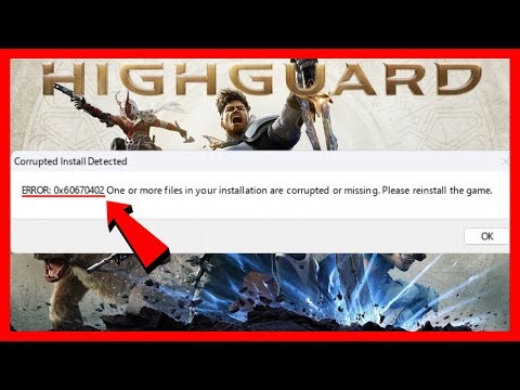 How to FIX Highguard Error 0x60670402