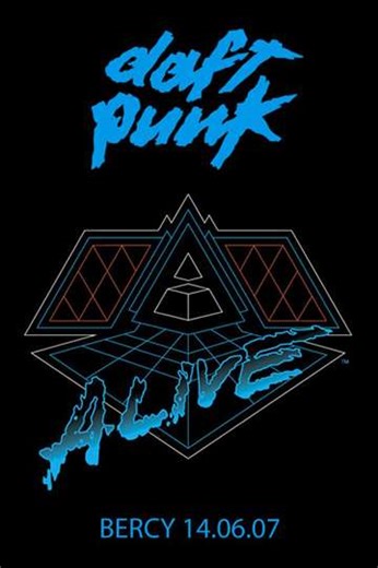 Daft Punk - Alive 2007 - Live Album Concert in Paris - Movie