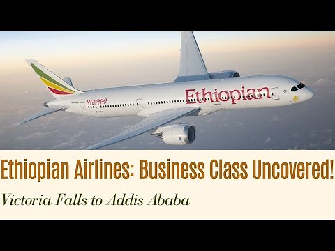 Is Ethiopian Airlines Business Class Worth It? My Honest Review!