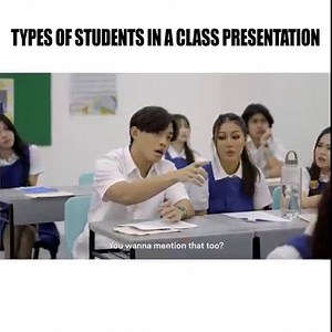TYPES OF STUDENTS IN A CLASS PRESENTATION | Jian Hao