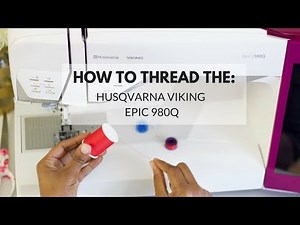 HOW TO THREAD THE: HUSQVARNA VIKING 980Q