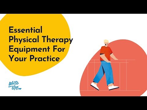 Essential Physical Therapy Equipment For Your Practice