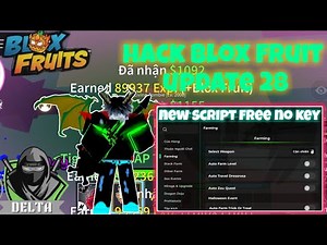 Hack blox fruit update 28 - Script Auto Farm Mastery Cực Ngon!