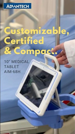 Combine reliability, portability, and adaptability in one device - AIM-68H medical-grade tablet