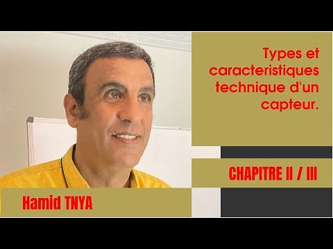 Types et caractéristiques technique d'un capteur.