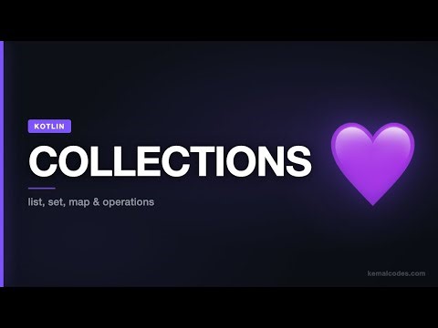 Kotlin Collections — List, Set, Map, filter, map & Operations