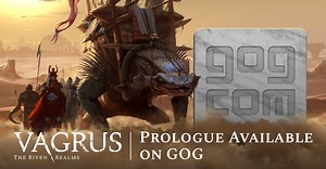 Project Update - New Demo on GoG news - Vagrus - The Riven Realms