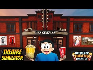 I Opened A NEW CINEMA THEATRE - Ultimate Theatre Simulator