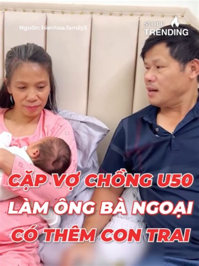 cặp vợ chồng u50 lên chức ông bà ngoại có thêm con trai nổi tiếng một thời #Yan #tiktok #Storytrending #Yanstorytrending #giadinh