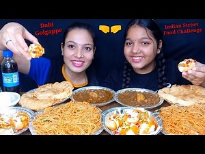 Eating 😱 Dahi Golgappe, Chowmin, Chole Bhature Challenge With Sister | Indian Street Food Challenge