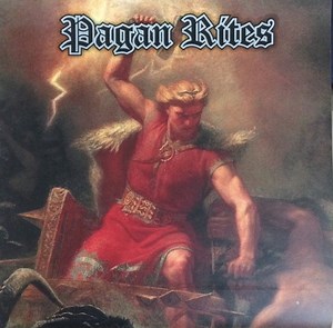 Pagan Rites - Pagan Rites