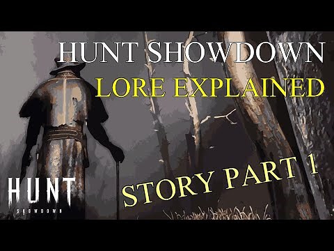 Hunt Showdown Lore | Story Explained | Episode 1