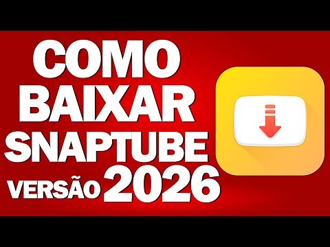 Snaptube 2026 Como Baixar Snaptube Atualizado