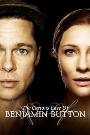 The Curious Case of Benjamin Button (2008) - AZ Movies