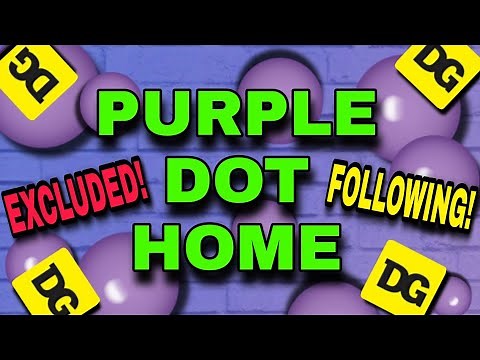 PURPLE DOT HOME VISUALS! DOLLAR GENERAL!