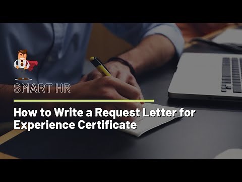 How to Write a Request Letter for Experience Certificate | Experience Letter / Certificate‪@SMARTHRM‬
