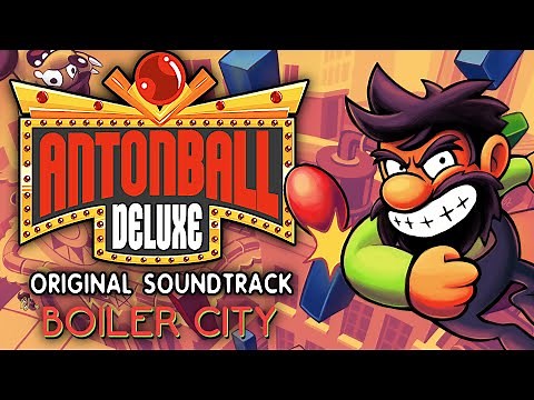Antonball Deluxe OST | Boiler City