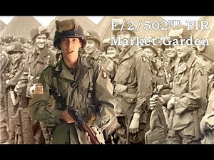 502nd PIR 101st Airborne Market-Garden Impression - F/2/502 Holland
