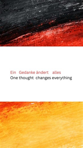 ⚫ 🔴 🟡 Ein Gedanke ändert alles #germanlanguage