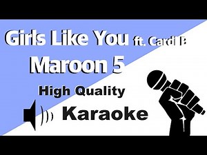 🔴🎤Maroon 5 - Girls Like You ft. Cardi B | Instrumental/Karaoke Universe HD🎤🔴