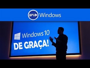 Como ter o Windows 10 de Graça para sempre!