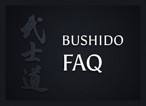 Bushido - Frequently Asked Questions feature - Bushido: Legend of the Samurai