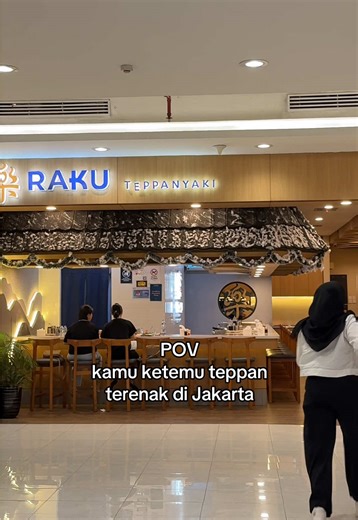tanda kamu harus ke Raku Teppanyaki sekarang!🤤🍽️ #rakuteppanyaki #pluit #rekomendasijakarta #emporiumpluitmall #CapCut