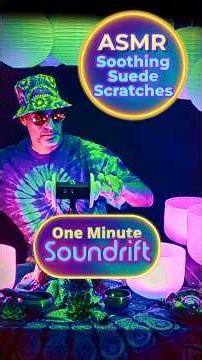 Psychedelic ASMR | One Minute of Soothing Suede Scratches and Crystal Bowls