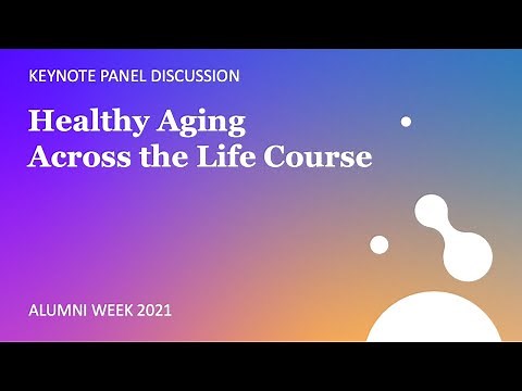 Healthy Aging Across the Life Course