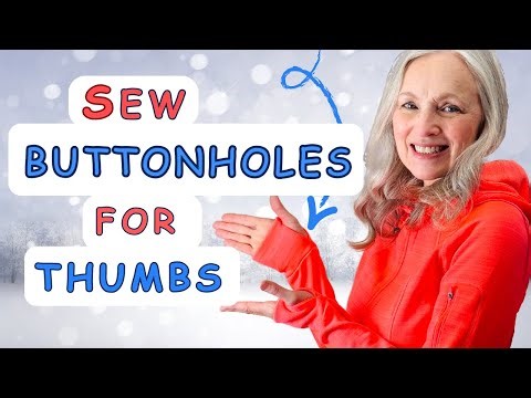 👍 The Thumbhole Sewing Hack You Didn't Know You Needed