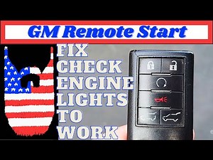 GM Remote Start and Check Engine Lights