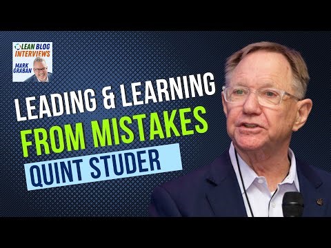 Redefining Excellence in Healthcare: Quint Studer on Leadership, Trust & Improvement
